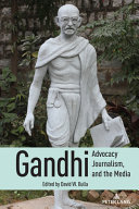 Gandhi, Advocacy Journalism, and the Media (PDF/EPUB Version)