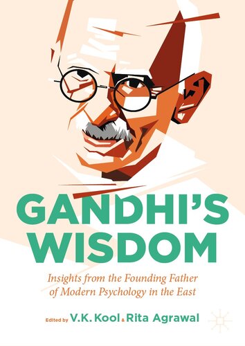 Gandhi’s Wisdom: Insights from the Founding Father of Modern Psychology in the East (PDF/EPUB Version)
