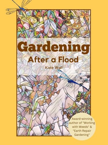 Gardening After A Flood (PDF/EPUB Version)