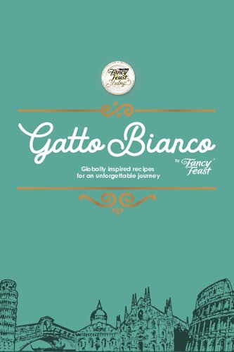 Gatto Bianco: Globally inspired recipes for an unforgettable journey (PDF/EPUB Version)