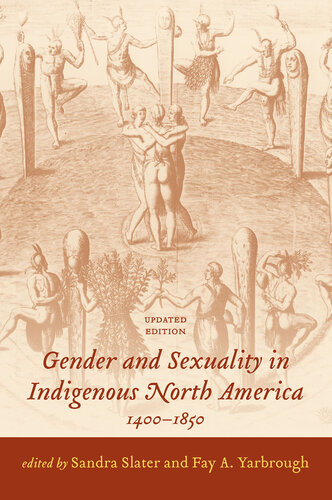 Gender and Sexuality in Indigenous North America, 1400-1850 (PDF/EPUB Version)