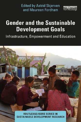 Gender and the Sustainable Development Goals: Infrastructure, Empowerment and Education (PDF/EPUB Version)