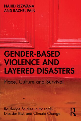 Gender-Based Violence and Layered Disasters: Place, Culture and Survival (PDF/EPUB Version)