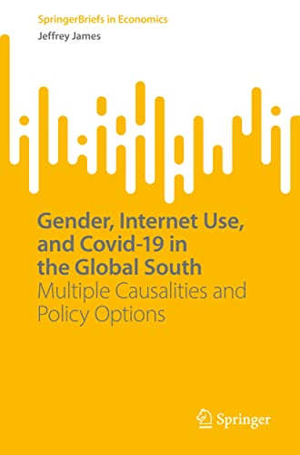 Gender, Internet Use, and Covid-19 in the Global South: Multiple Causalities and Policy Options (PDF/EPUB Version)