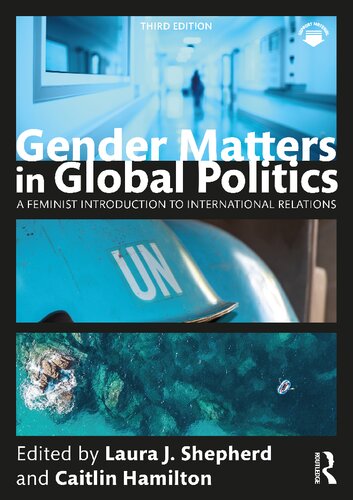 Gender Matters in Global Politics: A Feminist Introduction to International Relations (PDF/EPUB Version)