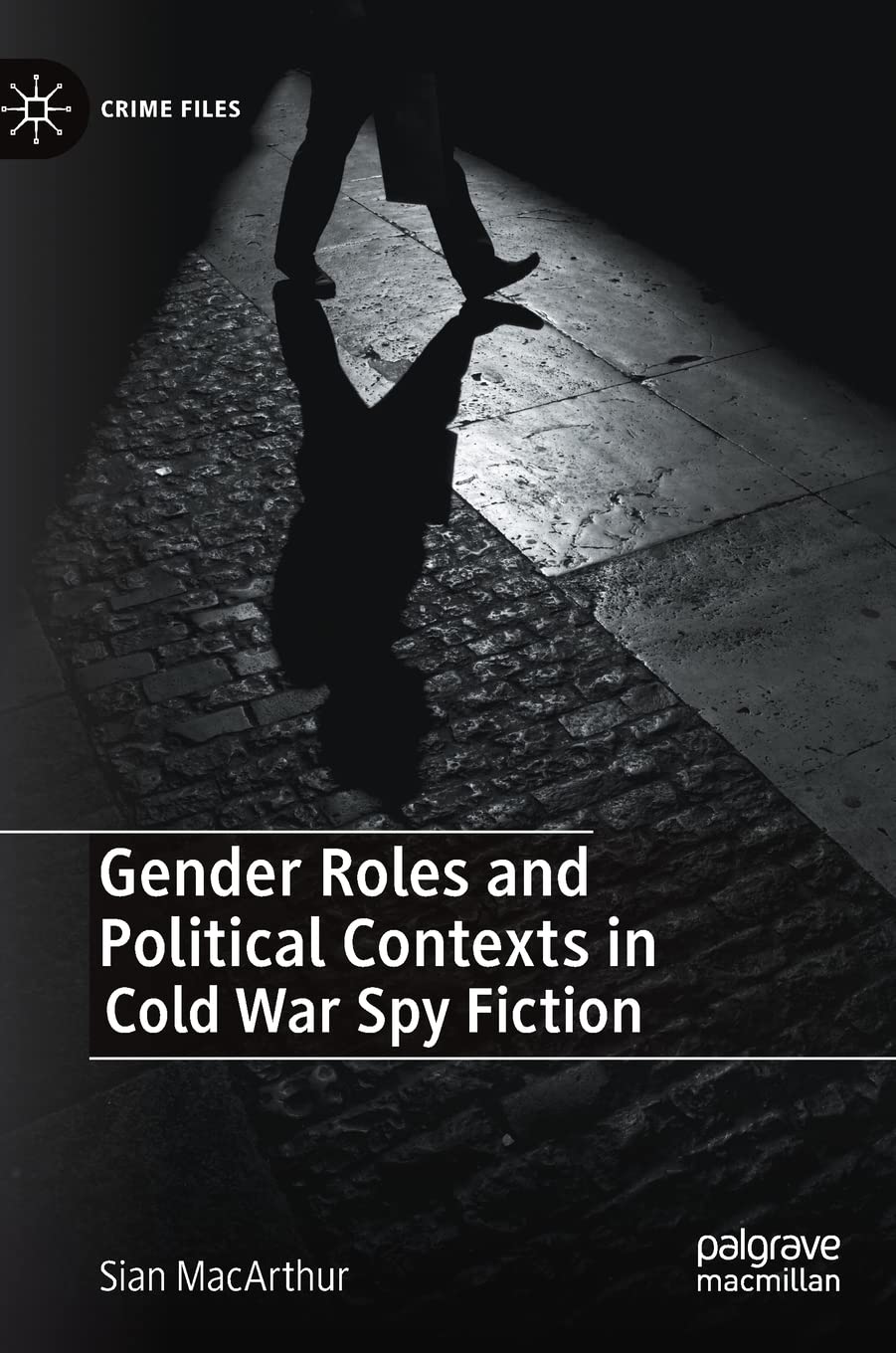 Gender Roles and Political Contexts in Cold War Spy Fiction (PDF/EPUB Version)