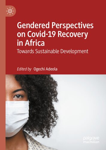 Gendered Perspectives on Covid-19 Recovery in Africa: Towards Sustainable Development (PDF/EPUB Version)