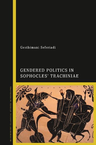 Gendered Politics in Sophocles’ Trachiniae (PDF/EPUB Version)