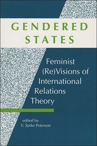 Gendered States: Feminist (Re)Visions of International Relations Theory (PDF/EPUB Version)