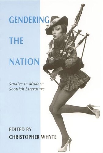 Gendering the Nation: Studies in Modern Scottish Literature (PDF/EPUB Version)