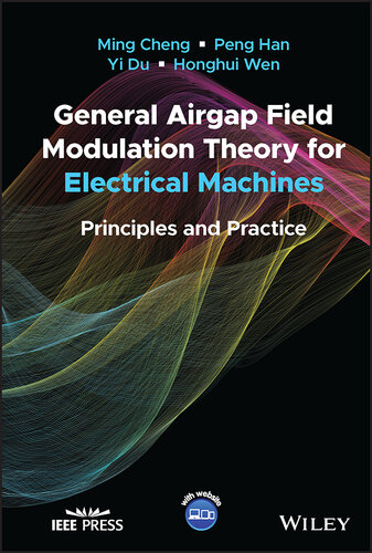 General Airgap Field Modulation Theory for Electrical Machines: Principles and Practice (PDF/EPUB Version)