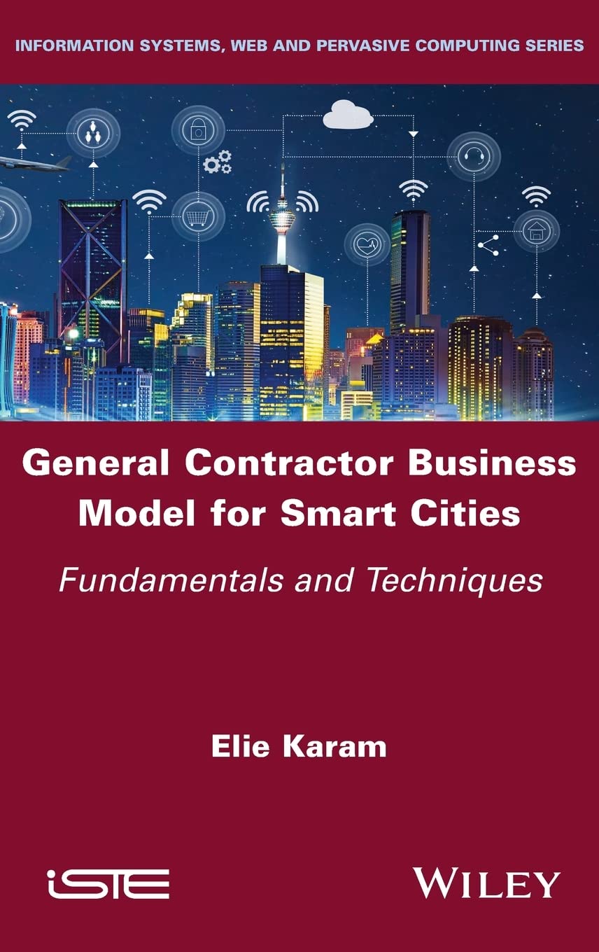 General Contractor Business Model for Smart Cities: Fundamentals and Techniques (PDF/EPUB Version)