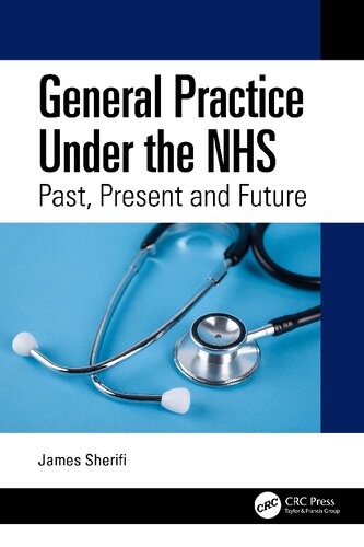 General Practice Under the NHS Past, Present and Future (PDF/EPUB Version)