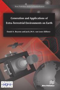 Generation and Applications of Extra-Terrestrial Environments on Earth (PDF/EPUB Version)