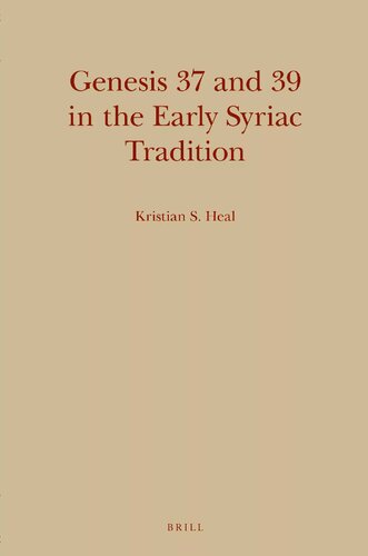 Genesis 37 and 39 in the Early Syriac Tradition (PDF/EPUB Version)