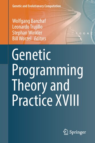 Genetic Programming Theory and Practice XVIII (Genetic and Evolutionary Computation) (PDF/EPUB Version)
