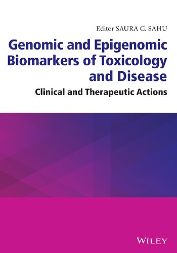 Genomic and Epigenomic Biomarkers of Toxicology and Disease: Clinical and Therapeutic Actions (PDF/EPUB Version)