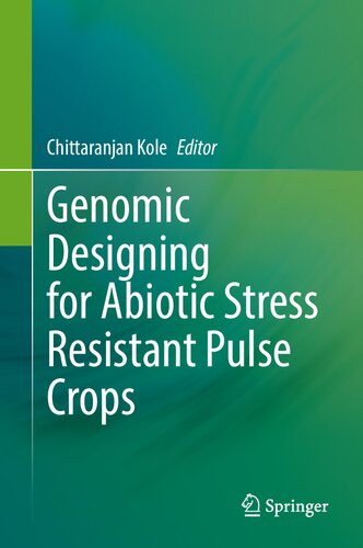 Genomic Designing for Abiotic Stress Resistant Pulse Crops (PDF/EPUB Version)