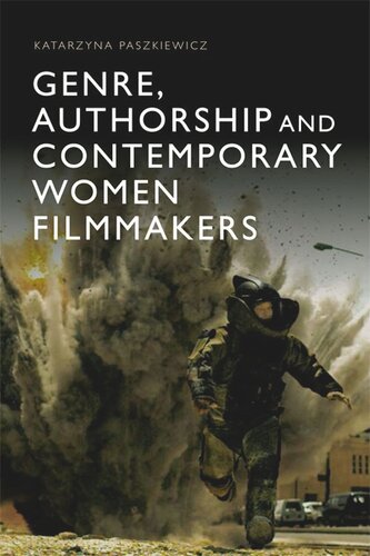 Genre, Authorship and Contemporary Women Filmmakers (PDF/EPUB Version)