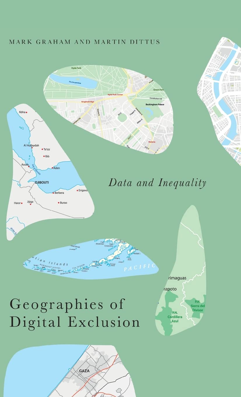 Geographies of Digital Exclusion: Data and Inequality (PDF/EPUB Version)