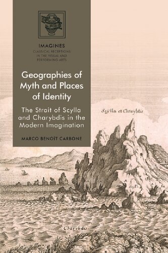 Geographies of Myth and Places of Identity: The Strait of Scylla and Charybdis in the Modern Imagination (PDF/EPUB Version)