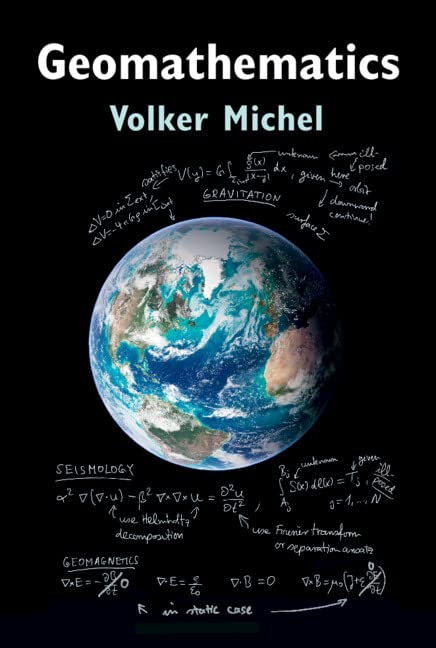 Geomathematics: Modelling and Solving Mathematical Problems in Geodesy and Geophysics (PDF/EPUB Version)