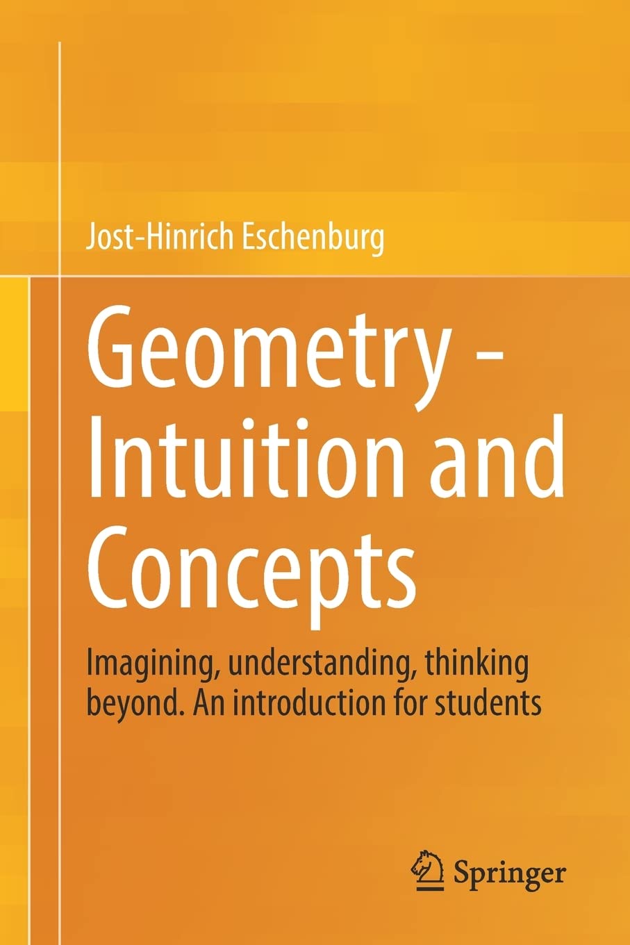 Geometry - Intuition and Concepts: Imagining, understanding, thinking beyond. An introduction for students (PDF/EPUB Version)