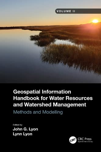 Geospatial Information Handbook for Water Resources and Watershed Management, Volume 2: Methods and Modelling (PDF/EPUB Version)