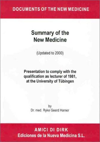 German New Medicine Official Book - Dr. Ryke Geerd Hamer Official PDF Book on German New Medicine - Summary of the German New Medicine (PDF/EPUB Version)
