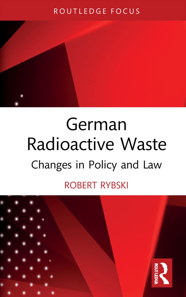 German Radioactive Waste: Changes in Policy and Law (PDF/EPUB Version)
