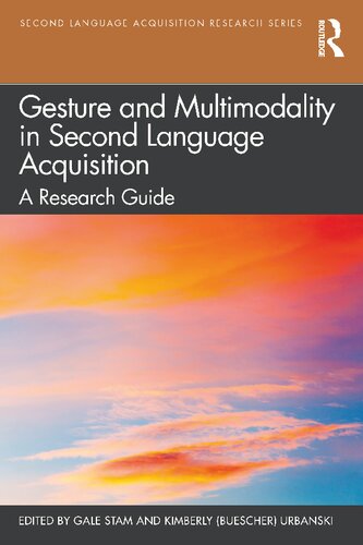 Gesture and Multimodality in Second Language Acquisition: A Research Guide (PDF/EPUB Version)