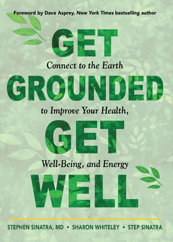 Get Grounded, Get Well (PDF/EPUB Version)