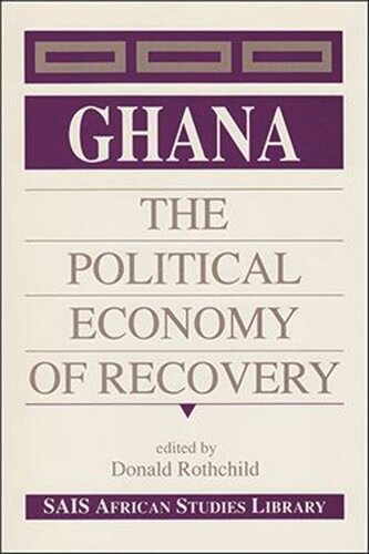 Ghana: The Political Economy of Recovery (PDF/EPUB Version)