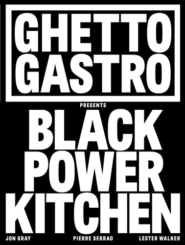 Ghetto Gastro Presents Black Power Kitchen (PDF/EPUB Version)