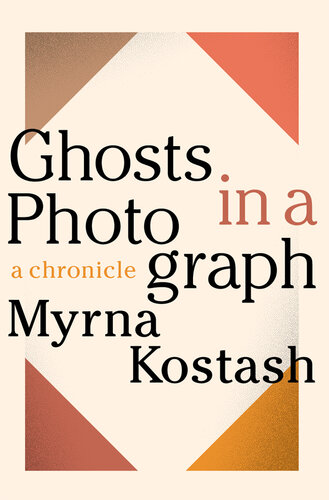 Ghosts in a Photograph: A Chronicle (PDF/EPUB Version)