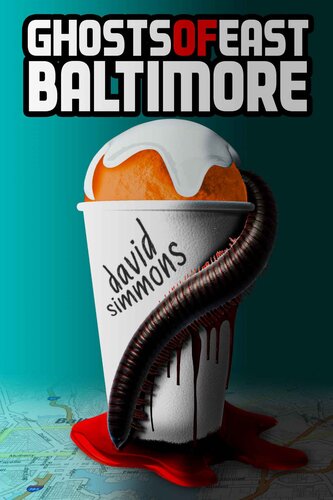 Ghosts of East Baltimore (PDF/EPUB Version)