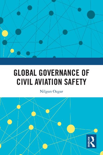 Global Governance of Civil Aviation Safety (PDF/EPUB Version)