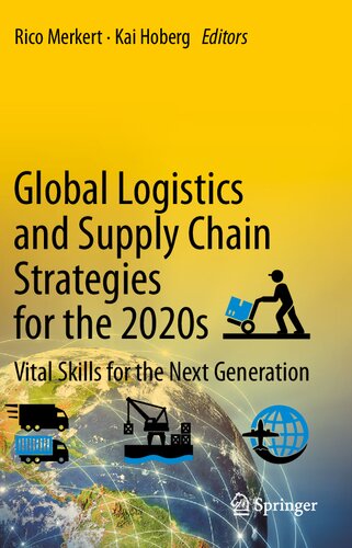 Global Logistics and Supply Chain Strategies for the 2020s: Vital Skills for the Next Generation (PDF/EPUB Version)