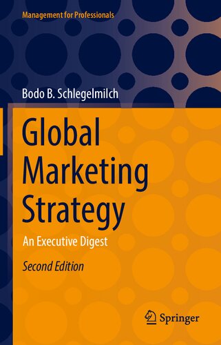 Global Marketing Strategy: An Executive Digest (Management for Professionals) (PDF/EPUB Version)