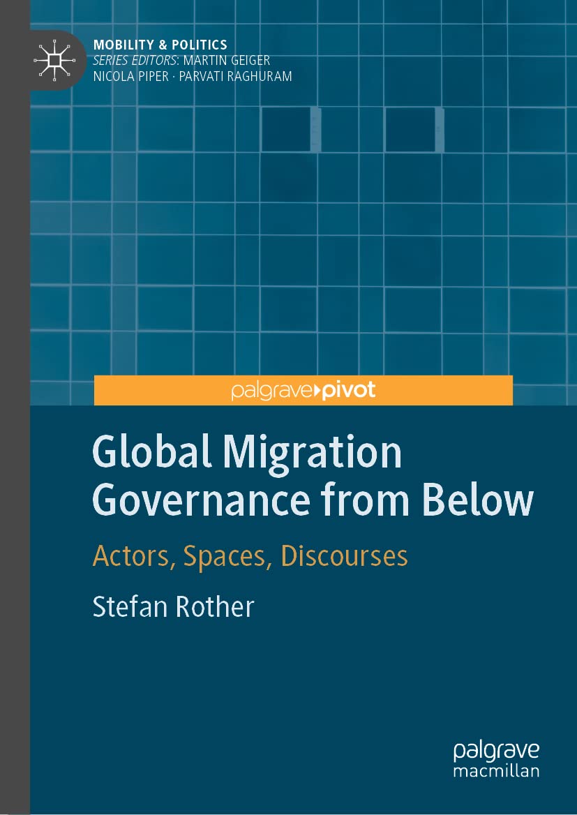 Global Migration Governance from Below: Actors, Spaces, Discourses (PDF/EPUB Version)