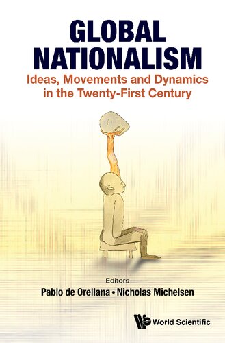 Global Nationalism: Ideas, Movements and Dynamics in the Twenty-first Century (PDF/EPUB Version)