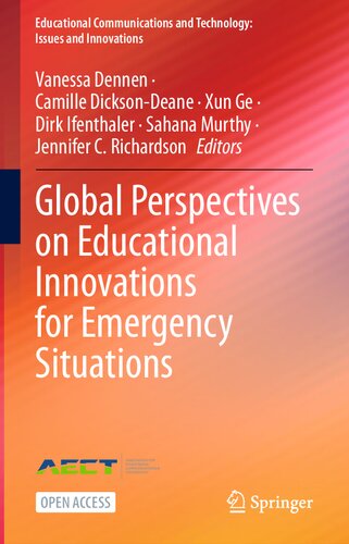 Global Perspectives on Educational Innovations for Emergency Situations (Educational Communications and Technology: Issues and Innovations) (PDF/EPUB Version)