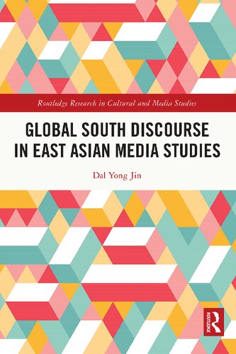 Global South Discourse in East Asian Media Studies (PDF/EPUB Version)