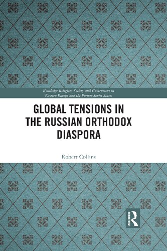 Global Tensions in the Russian Orthodox Diaspora (PDF/EPUB Version)