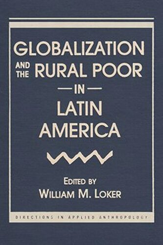 Globalization and the Rural Poor in Latin America (PDF/EPUB Version)