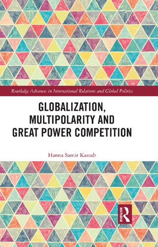 Globalization Multipolarity and Great Power Competition (PDF/EPUB Version)