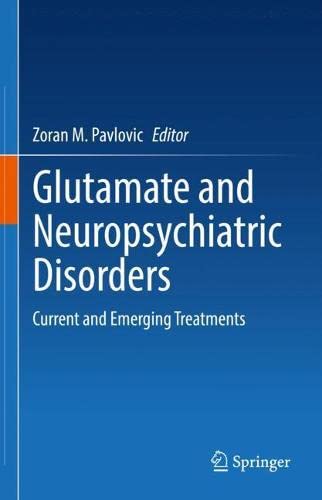 Glutamate and Neuropsychiatric Disorders: Current and Emerging Treatments (PDF/EPUB Version)