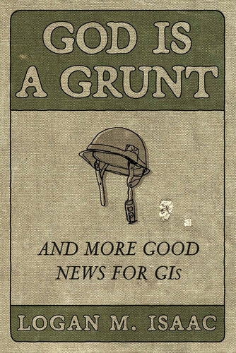God Is a Grunt: And More Good News for GIs (PDF/EPUB Version)