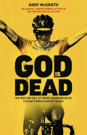 God is Dead: The Rise and Fall of Frank Vandenbroucke, Cycling's Great Wasted Talent (PDF/EPUB Version)
