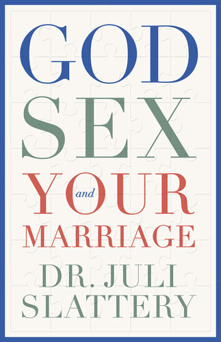 God, Sex, and Your Marriage (PDF/EPUB Version)